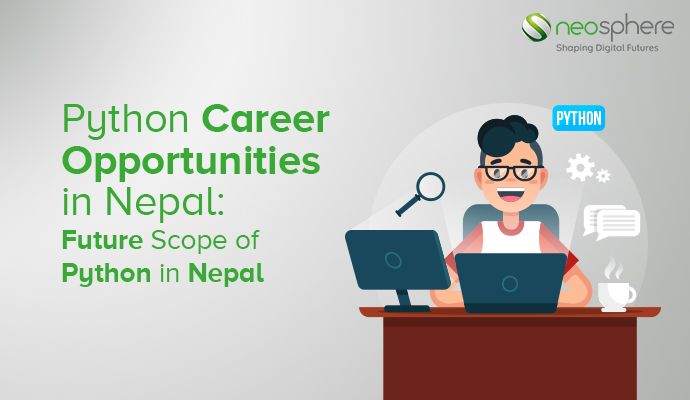 Python Career Opportunities in Nepal: Future Scope of Python in Nepal